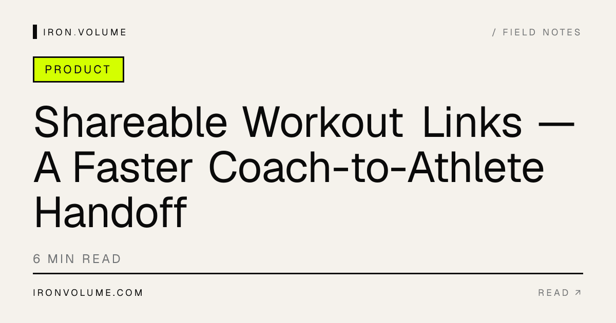 Shareable Workout Links — A Faster Coach-to-Athlete Handoff
